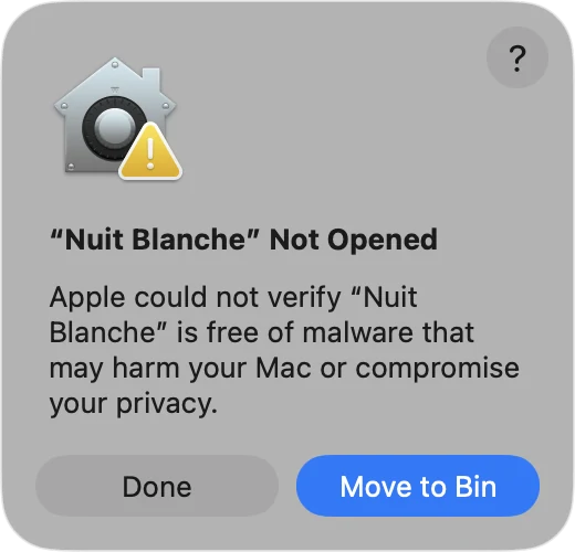 The macOS warning: “Nuit Blanche” Not Opened. Apple could not verify “Nuit Blanche” is free of malware. Buttons: Done and Move to Bin.